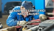 Caddy Hız Sabitleyici Nasıl Çalışır?