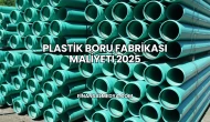 Plastik Boru Fabrikası Maliyeti 2025