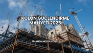 Kolon Güçlendirme Maliyeti 2025