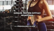 Günlük Protein İhtiyacı Hesaplama