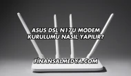 Asus Dsl N17U Modem Kurulumu Nasıl Yapılır?