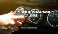 Otomobil Kliması Nasıl Çalışır?