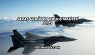 Savaş Uçağının Kalkış Maliyeti 2025