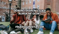 Öğrenci Disiplin Cezası Alırsa Ne Olur?