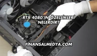 RTX 4080’ın Özellikleri Nelerdir?