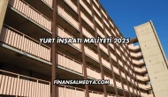 Yurt İnşaatı Maliyeti 2025