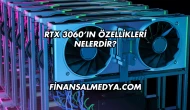 RTX 3060’ın Özellikleri Nelerdir?