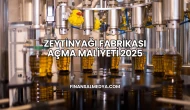 Zeytinyağı Fabrikası Açma Maliyeti 2025