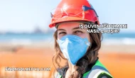 İş Güvenliği Uzmanı Nasıl Çalışır?