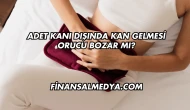 Adet Kanı Dışında Kan Gelmesi Orucu Bozar mı?