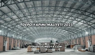 Depo Yapımı Maliyeti 2025
