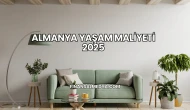 Almanya Yaşam Maliyeti 2025