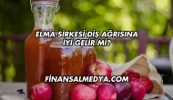 Elma Sirkesi Diş Ağrısına İyi Gelir mi?