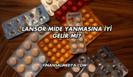 Lansor Mide Yanmasına İyi Gelir mi?