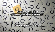 Kredi Kartı Şifre İstemiyorsa Ne Yapmalı?
