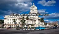 Küba’ya Gitmenin Maliyeti 2025