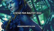Avatar Film Maliyeti 2025