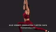 Kilo Vermeyi Engelleyen 7 Büyük Hata