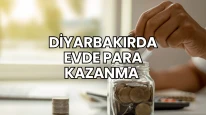 Diyarbakırda Evde Para Kazanma