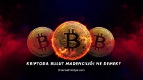 Kriptoda Bulut Madenciliği Ne Demek?