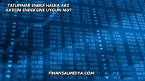 Tatlıpınar Enerji Halka Arz Katılım Endeksine Uygun mu?