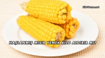 Haşlanmış Mısır Yemek Kilo Aldırır mı?