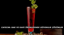 Cafecim: Bar ve Kafe Ürünlerinde Güvenilir Çözümler