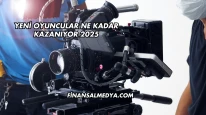 Yeni Oyuncular Ne Kadar Kazanıyor 2025