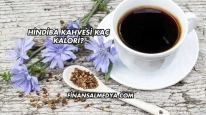 Hindiba Kahvesi Kaç Kalori?