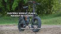 Elektrikli Bisiklet Plaka Masrafı Ne Kadar