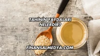 Tahinin Faydaları Nelerdir?