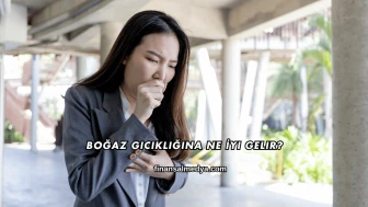 Boğaz Gıcıklığına Ne İyi Gelir?