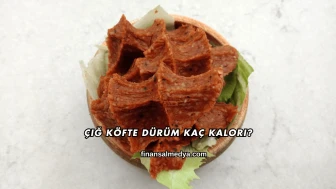 Çiğ Köfte Dürüm Kaç Kalori?