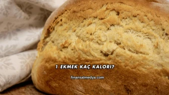 1 Ekmek Kaç Kalori?