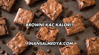 Browni Kaç Kalori?