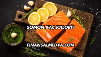 Somon Kaç Kalori?