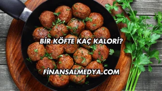 Bir Köfte Kaç Kalori?
