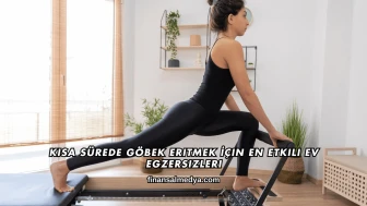 Kısa Sürede Göbek Eritmek İçin En Etkili Ev Egzersizleri