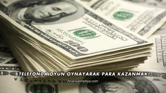 Telefonda Oyun Oynayarak Para Kazanmak