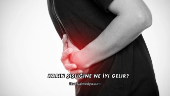 Karın Şişliğine Ne İyi Gelir?