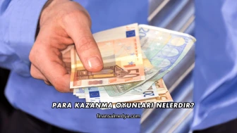 Para Kazanma Oyunları Nelerdir?