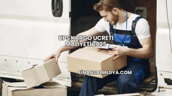 UPS Kargo Ücreti Maliyeti 2025