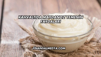 Kahvaltıda Maydanoz Yemenin Faydaları