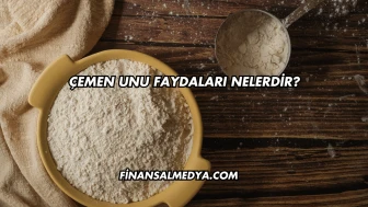 Çemen Unu Faydaları Nelerdir?