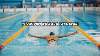 Yüzmenin Kaslara Faydaları