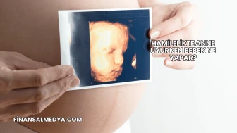 Hamilelikte Anne Uyurken Bebek Ne Yapar?