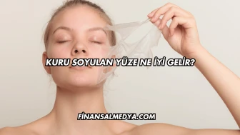 Kuru Soyulan Yüze Ne İyi Gelir?