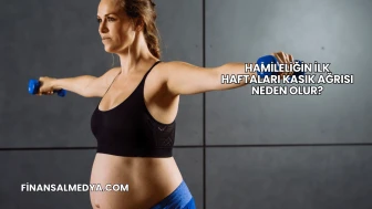 Hamileliğin İlk Haftaları Kasık Ağrısı Neden Olur?