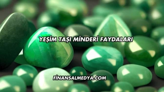 Yeşim Taşı Minderi Faydaları