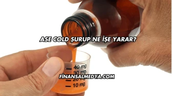 Ase Cold Şurup Ne İşe Yarar?